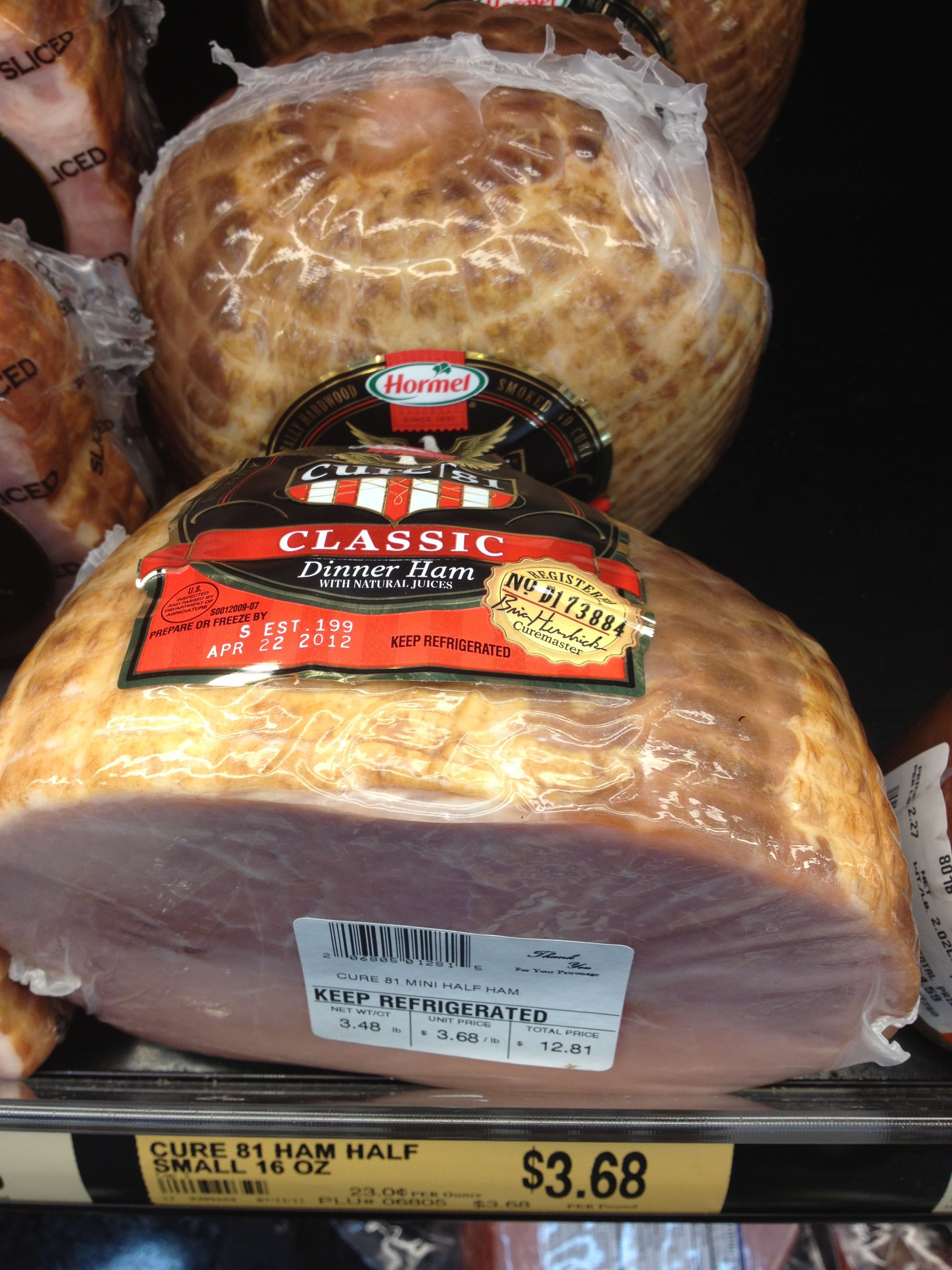 RE: Cure 81 Hormel Ham at Jerry's foods