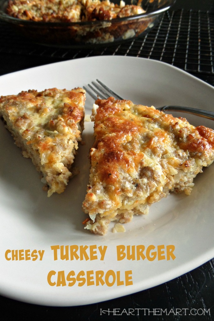 Cheesy Turkey Burger Casserole